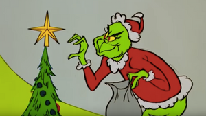 You’re a Mean One, Mister Grinch